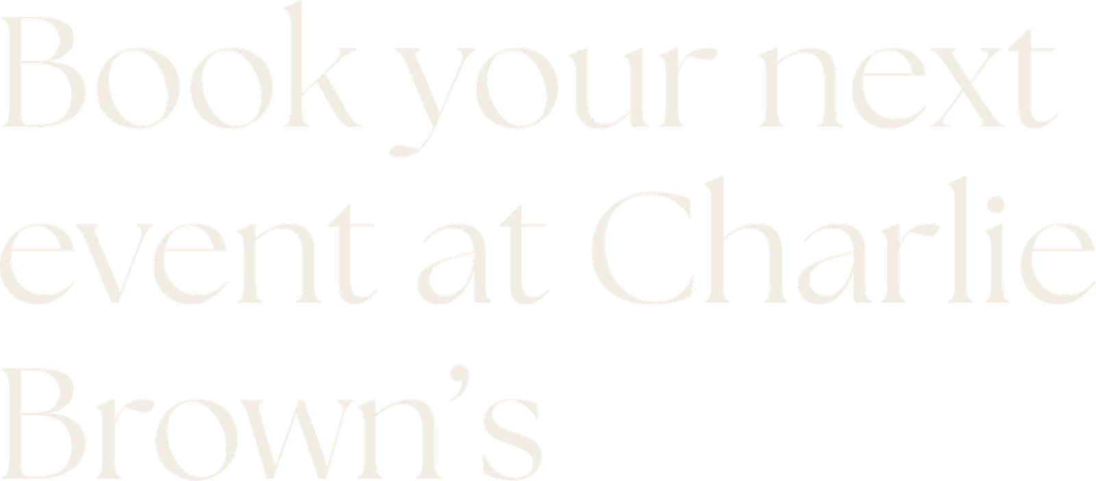 Book your next event at Charlie Brown's